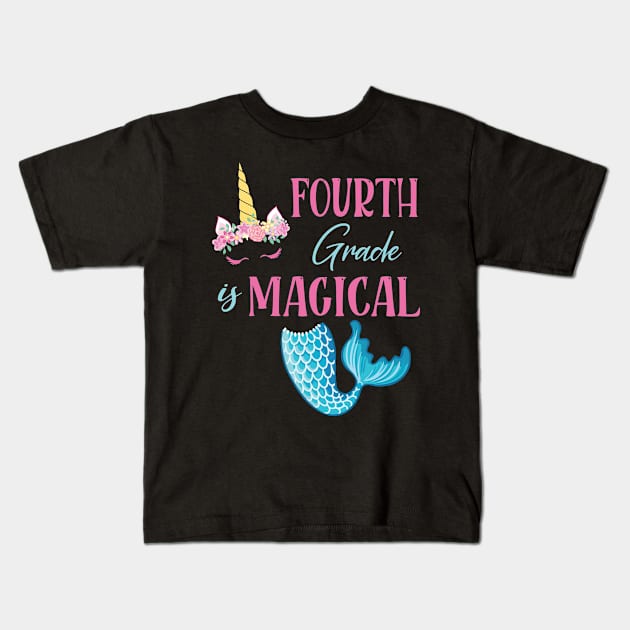 Flowers Unicorn Mermaid Fourth Grade Magical Student Teacher Kids T-Shirt by joandraelliot